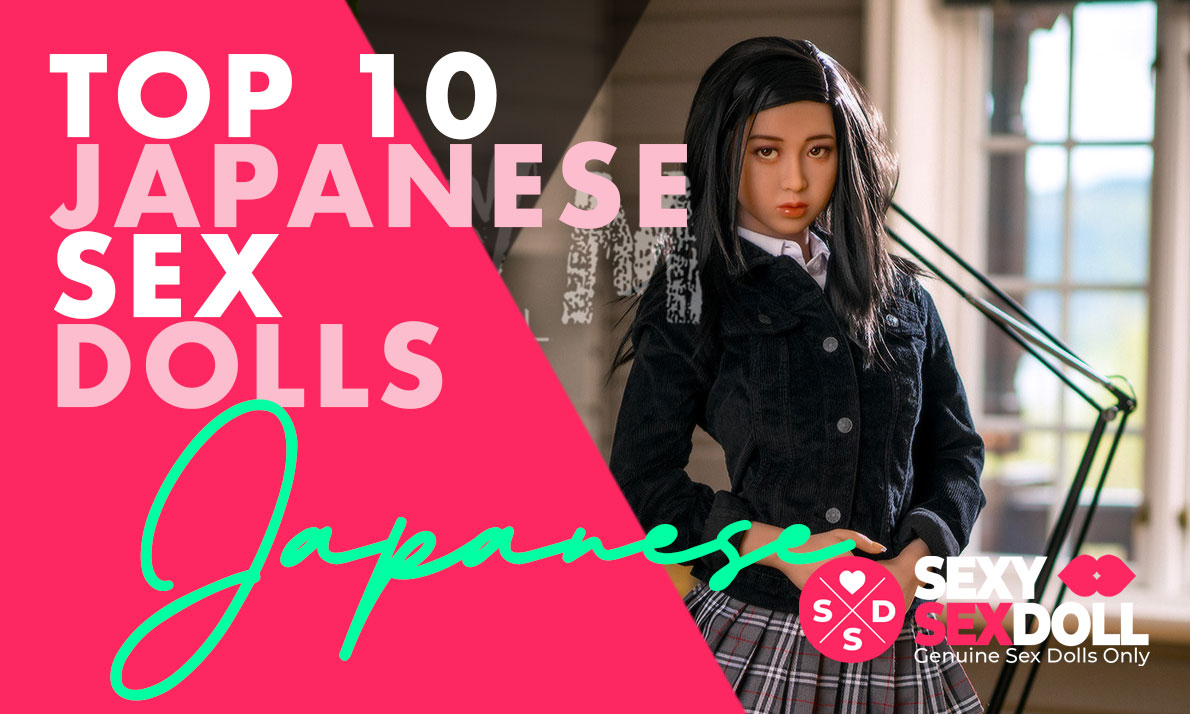 blog-Sexy-Sex-Doll-top-10-japanese-sex-dolls